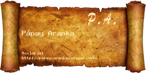 Pápay Aranka névjegykártya
